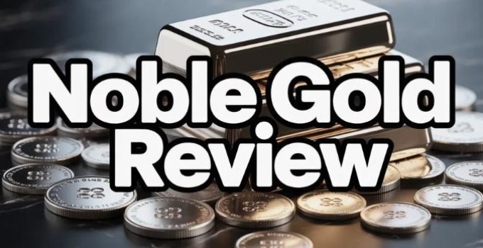 Noble Gold Reviews: 2026 Pros, Cons, Alternatives